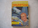 "Tom Swift Et Son Laboratoire Volant" De Victor Appleton. Edition 1960. Numéro 24 - Collection Lectures Und Loisirs