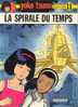 YOKO TSUNO  N° 11  LA SPIRALE DU TEMPS  DUPUIS DE 1984 - Yoko Tsuno