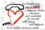 La Fondazione Per Il Cuore E Telecom Italia Insieme Per Sostenere La Ricerca Sulle Cause Dell'infarto - 5000 Lire. - Publiques Spéciales Ou Commémoratives