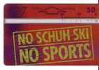 Austria - Autriche - No Schuh Ski No Sports - Oesterreich