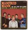 MANDRED MANN :  " HA ! HA ! SAID THE CLOWN  "  + 3 Titres - Disco & Pop