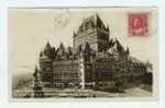 CPA Photo Canada Québec Château Frontenac And Champlain Monument édit Librairie Garneau écrite Timbrée En 1932 Bon état - Québec - Château Frontenac