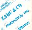 JZABU & CO "MELANCHOLY ME " " DISQUES VYNILS 45 TOURS DE COLLECTION - Other - English Music