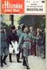 L’HISTOIRE POUR TOUS N°76 D AOUT 1966. MUSSOLINI - Histoire