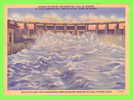 PANAMA CANAL - GATUN SPILLWAY FROM GATUN LAKE - I.L.MADURO JR.S.A. - - Panama