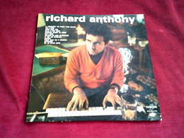 RICHARD ANTHONY/ A PRESENT TU PEUT T'EN ALLER - Sonstige - Franz. Chansons