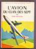 "L'avion Du Clan Des 7" - Enid BLYTON, Bibliothèque Rose - N° 145 - Bibliotheque Rose