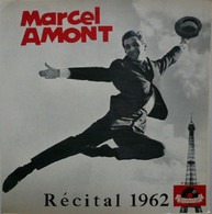 MARCEL AMONT  °°  RECITAL 1962 - Autres - Musique Française