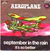 AEROPLANE   °° SEPTEMBER IN THE RAIN - Autres - Musique Anglaise