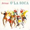 ARROW   °°  O LA SOCA - Other - English Music