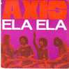 AXIS   °°   ELA  ELA / - Sonstige - Englische Musik