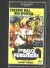 K7 VHS Rene Chateau Les Deux Flibustiers Terence Hill Bud Spencer En  Rene Chateau - Autres & Non Classés