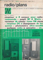 "Radio Plans" N° 233, Mars 1967, Au Service De L'amateur De Radio, TV Et Electronique. Sommaire : Voir Scan. - Literature & Schemes