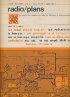 "Radio Plans" N° 238, Aout 1967, Au Service De L'amateur De Radio, TV Et Electronique. Sommaire : Voir Scan. - Libri & Schemi