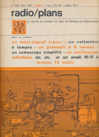 "Radio Plans" N° 238, Aout 1967, Au Service De L'amateur De Radio, TV Et Electronique. Sommaire : Voir Scan. - Literature & Schemes