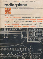 "Radio Plans" N° 241, Novembre 1967, Au Service De L'amateur De Radio, TV Et Electronique - Libri & Schemi