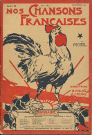 Musique : "Nos Chansons Françaises" N° 15, Décembre 1921. Sommaire : Voir Scan Et Description, Partition - Música