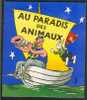 Alain Saint Ogan - Au Paradis Des Animaux Tome 3 - Publicité Vache Qui Rit - Advertisement