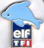 ELF. Tf1.le Dauphin - Carburantes