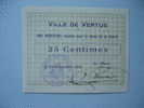 VILLE DE VERTUS 25 CENTIMES NEUF DU 15/09/1915 - Bonos