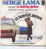 Chanson Du Film "LE DERNIER BAISER" : Le Dernier Baiser, Par Serge LAMA - Musica Di Film