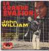 B.O. Des Films "LA GRANDE EVASION" Et "LA CONQUETE DE L'OUEST", Par John WILLIAM - Musique De Films