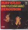 Chanson Du Film "STAR WARS" (La Guerre Des Etoiles) : "Main Title", Par Maynard FERGUSON - Musica Di Film