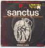 Chanson Du Film "IF...." : "Sanctus", Par Les Troubadours Du Roi BAUDOUIN - Musique De Films