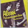 ALESSI    °°   PUT  AWAY  YOUR  LOVE - Other - English Music