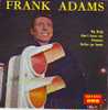 FRANK  ADAMS  MY  BODY - Sonstige - Englische Musik