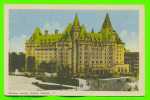 OTTAWA,ONT. - CHATEAU LAURIER - PECO - - Ottawa