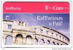 KulTurizam U PULI  ( Croatie ) * Culture Cultura - Cultural