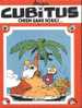 Dupa - Cubitus 11 - Cubitus Chien Sans Souci... - EO Lombard 1985 - TBE - Cubitus