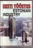 INTERESTING ESTONIAN BOOK - ESTONIAN INDUSTRY 1995 ( English/estonian Language - Published 1995 ) - Negocios / Contabilidad