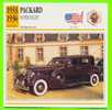 PACKWARD. 1933 SUPER EIGHT CLUB SEDAN - Voiture De Luxe - FICHE COMPLÈTE DE LA VOITURE À L´ENDOS DE LA CARTE - - Autos