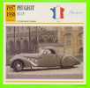 PEUGEOT, 1937 COUPÉ 2 PLACES 402 DS - VOITURE GRAND TOURISME - FICHE COMPLÈTE DE LA VOITURE À L´ENDOS DE LA CARTE - - Cars