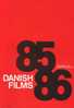 DANISH FILM INSTITUTE (Danish Films 85-86), Livret Présentant Les Films Produits En 1985 Et 1986 - Publicité Cinématographique