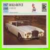 ROLLS-ROYCE 1967 - CORNICHE - FICHE COMPLÈTE DE LA VOITURE À L´ENDOS DE LA CARTE - - Automobili