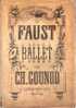 Faust      Ballet Par Ch.Gounod   Edition Piano Seul   Supplément à La Partition - Other & Unclassified