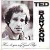 TED  BARYSON  °°  HOW DO YOU SAY GOOD BYE - Sonstige - Englische Musik