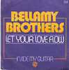 BELLAMY BROTHERS  °°  LET YOUR LOVE FLOW - Autres - Musique Anglaise