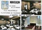 B - 03 - MONTLUCON - Hotel De La Gare - Rotisserie" Les Dombes" - Chaine "les Petits Nids De France" - Montlucon