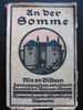 AN DER SOMME  KORPVERLAG BAPAUME 1916 - Militär & Polizei