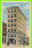 LEWISTON, ME - MANUFACTURERS NATIONAL BANK BUILDING - ANIMATED - CARD TRAVEL IN 1920 - - Lewiston