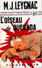 FN. Spé. Pol 834 - L´oiseau De Quesada - M.J. Leygnac - ( EO 1970 ) . - Fleuve Noir