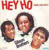 GIBSON  BROTHERS  °°  HEY HO - Soul - R&B