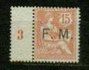 FRANCE  F.M. Nº 2 ** Avec  Millesime - Military Postage Stamps