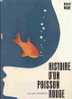 Roger Mauge - Histoire D'un Poisson Rouge - Gautier-Langereau - Prix Spécial Du Jury De Cannes 1959 - 1961 - Cinéma/Télévision