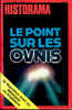 Historama N° 329 - Le Point Sur Les OVNIS - Histoire