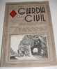 ANTIGUA REVISTA OFICIAL DEL CUERPO DE LA GUARDIA CIVIL - CROMO ILUSTRADO EN LA PORTADA - MARZO 1948 - Nº 47 - MIDE 31,5X - Police & Gendarmerie